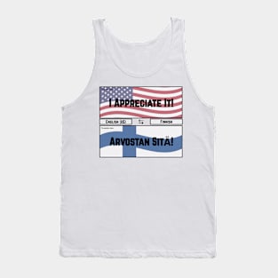 I Appreciate It! Tank Top